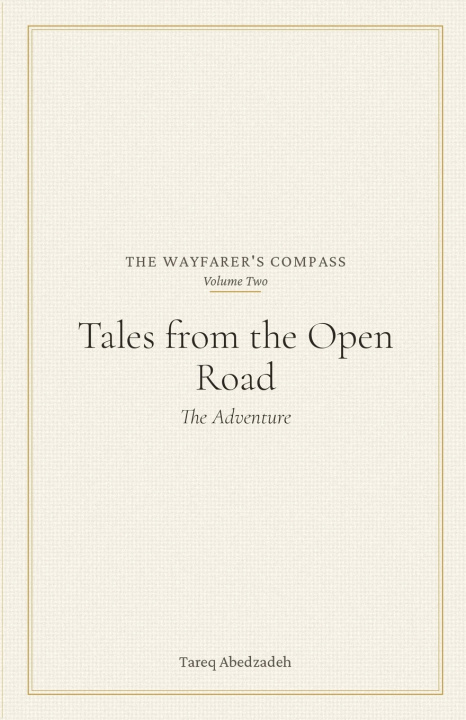 Könyv Tales from the Open Road Tareq Abedzadeh