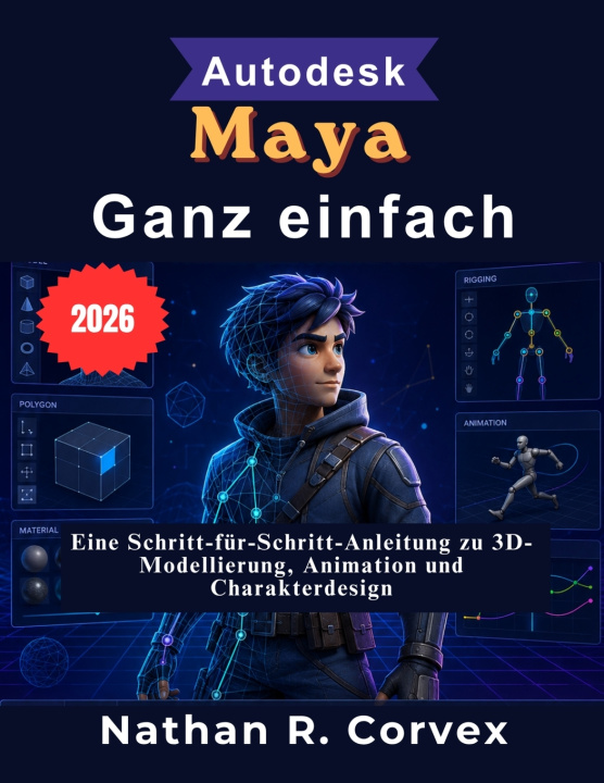 Könyv Autodesk Maya Ganz einfach Nathan R. Corvex