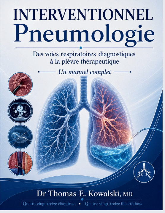 Könyv INTERVENTIONNEL Pneumologie MD Dr Thomas E. Kowalski