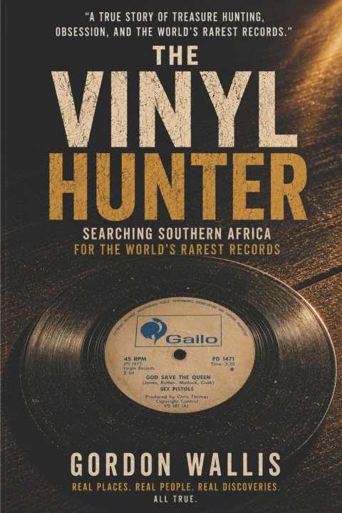 Könyv The Vinyl Hunter Gordon Wallis