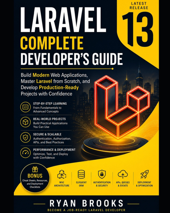 Kniha Laravel 13 Complete Developer's Guide Ryan Brooks