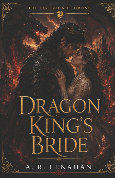 Könyv Dragon King's Bride A. R. Lenahan
