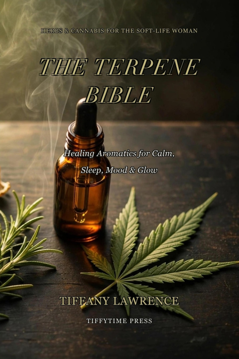 Könyv The Terpene Bible Tiffany Lawrence