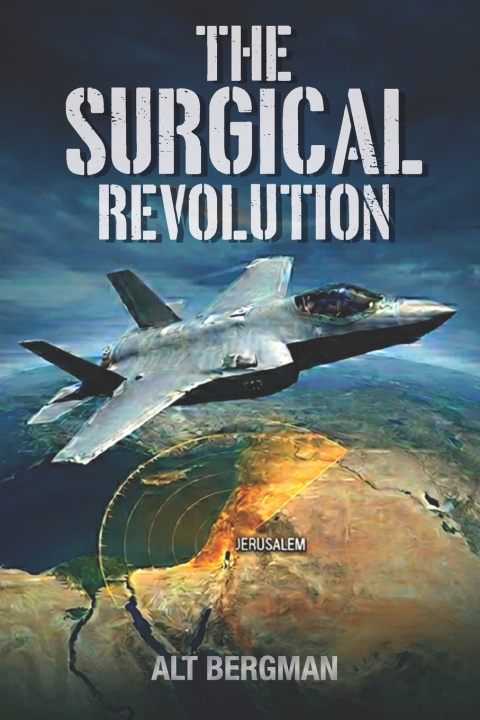 Könyv The SURGICAL REVOLUTION Alt Bergaman