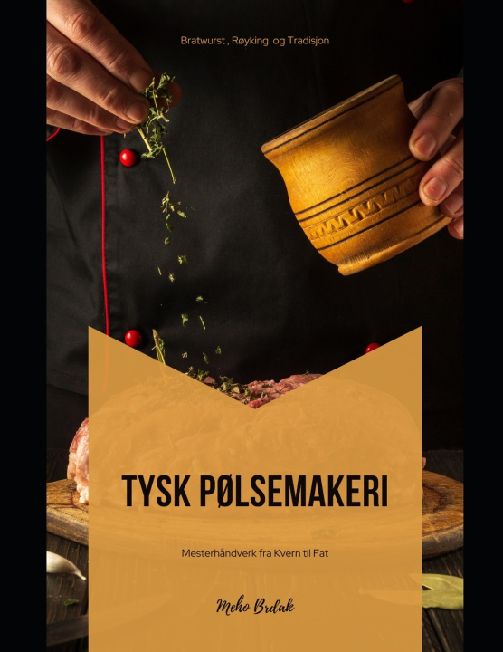 Libro Tysk Pølsemakeri Meho Brdak