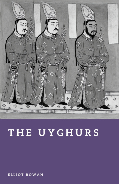 Könyv The Uyghurs Elliot Rowan