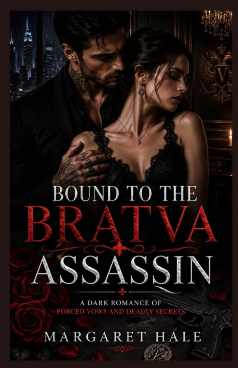 Könyv BOUND TO THE BRATVA ASSASSIN MARGARET HALE