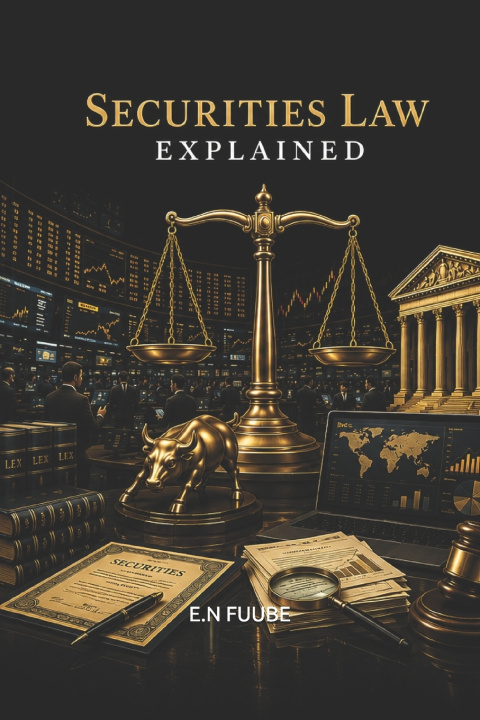 Könyv SECURITIES LAW EXPLAINED E.N FUUBE