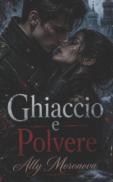 Könyv Ghiaccio e Polvere Ally Moronova