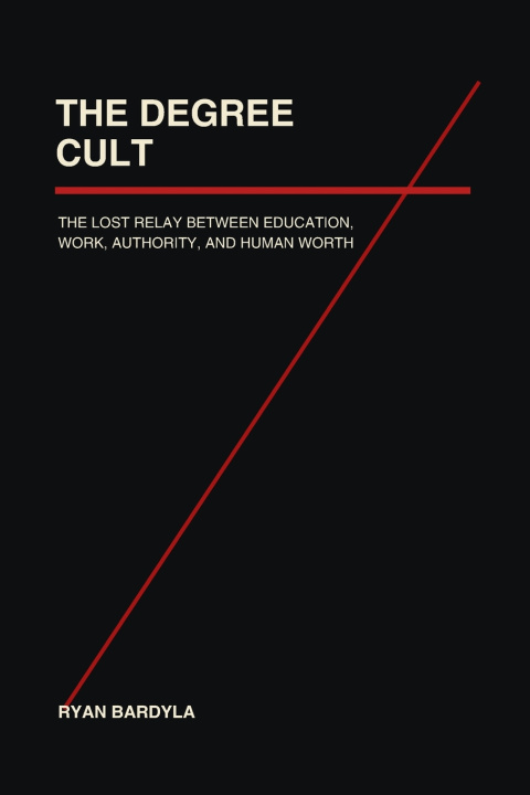Könyv The Degree Cult Ryan Bardyla