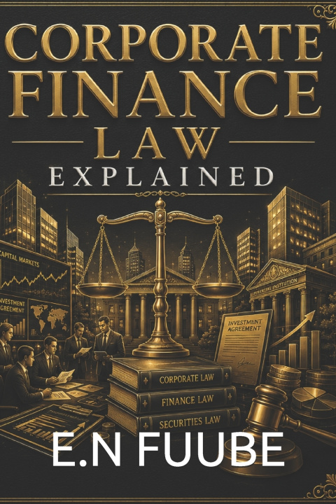Könyv CORPORATE FINANCE LAW EXPLAINED E.N FUUBE