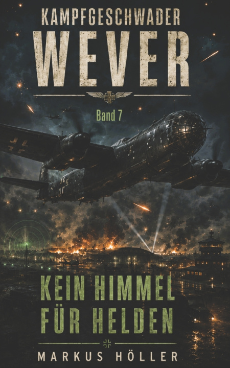 Boek KAMPFGESCHWADER WEVER Markus Höller