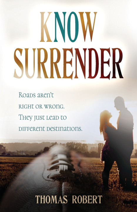 Book Know Surrender Thomas Robert