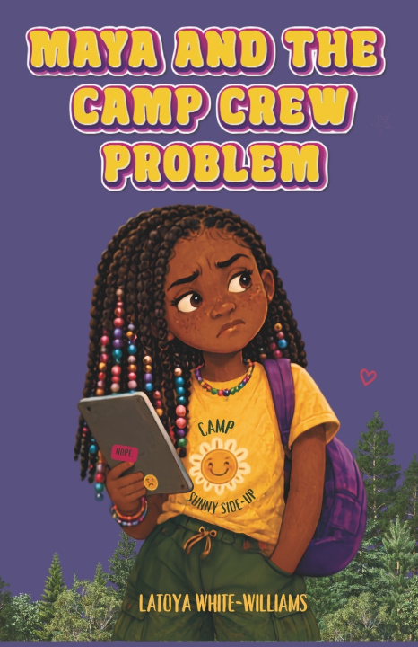 Kniha Maya and the Camp Crew Problem 