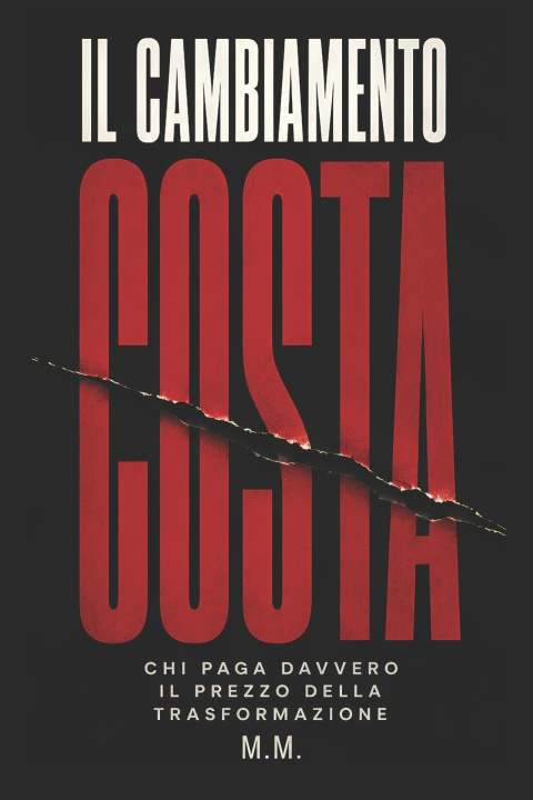 Boek Il cambiamento costa M. M.