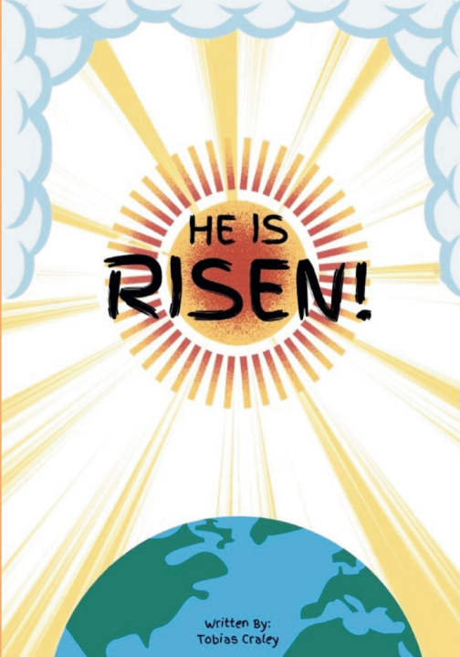 Книга He Is Risen Tobias Craley
