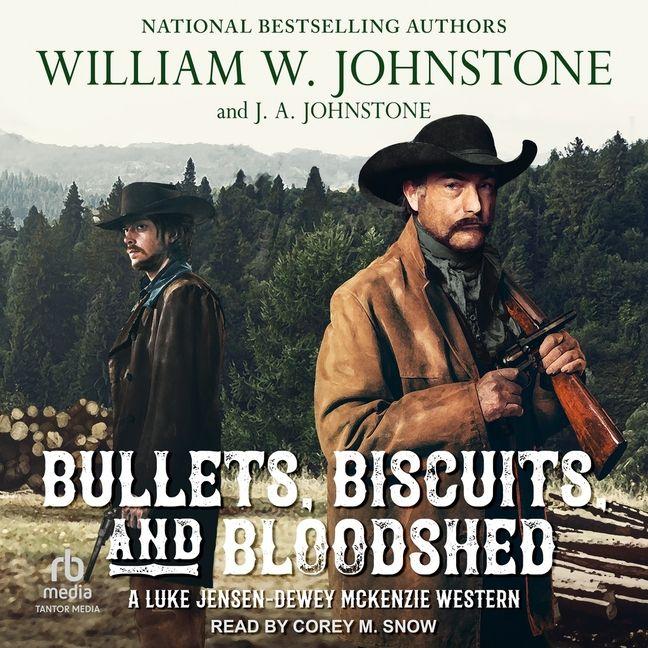 Digital Bullets, Biscuits, and Bloodshed J A Johnstone