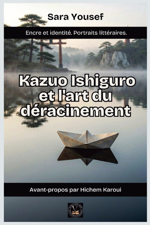 Könyv Ishiguro et l'art du déracinement Sara Yousef