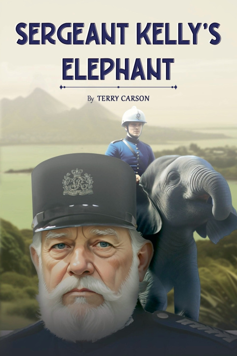 Buch Sergeant Kelly's Elephant Terry Carson
