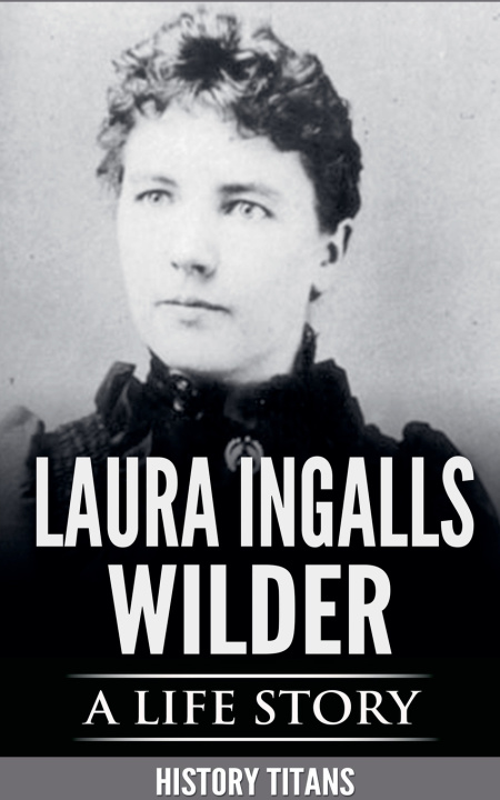 Könyv Laura Ingalls Wilder History Titans