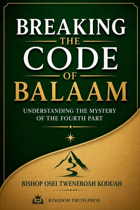 Книга BREAKING THE CODE OF BALAAM Bishop Osei Tweneboah Koduah