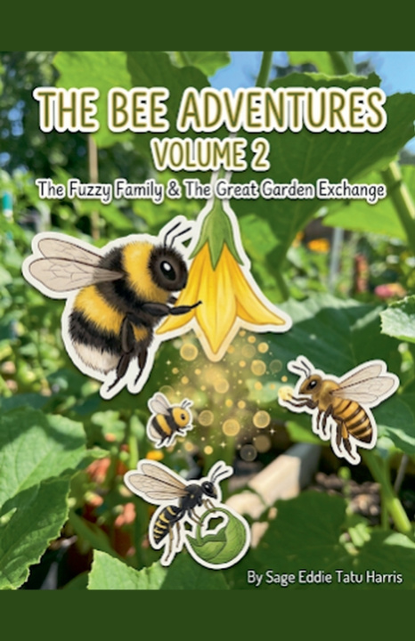 Kniha The Bee Adventures Edward Todd III Harris