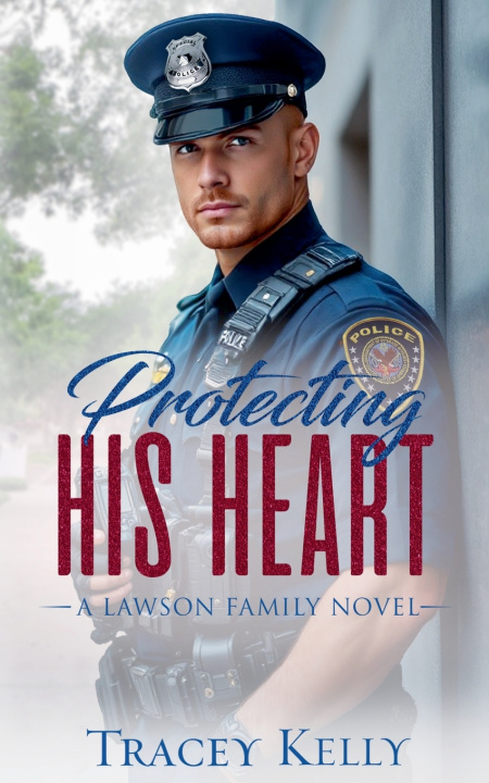 Carte Protecting His Heart Tracey Kelly