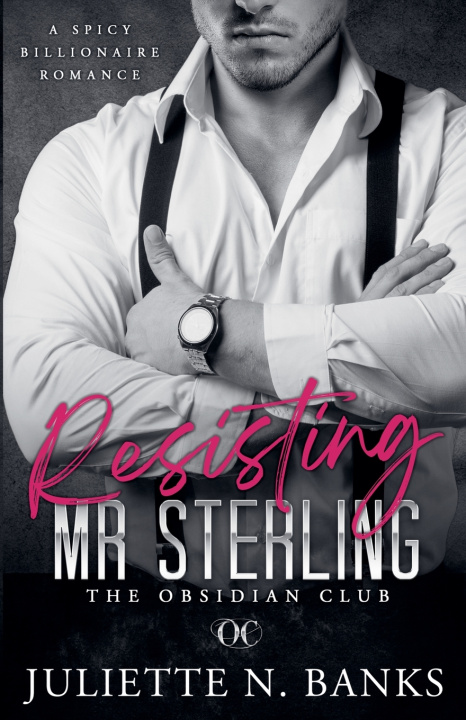 Boek Resisting Mr Sterling Juliette N Banks