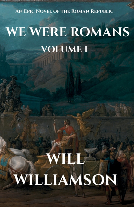 Książka We Were Romans Will Williamson