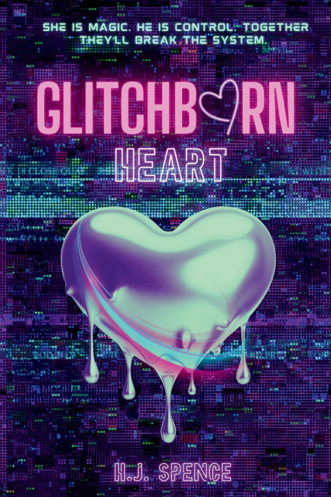 Kniha GlitchBorn Heart HJ Spence