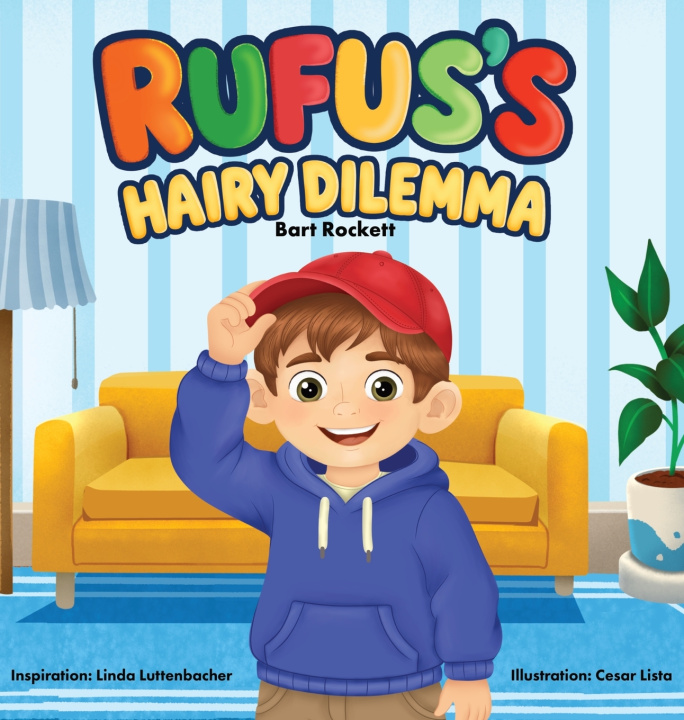 Knjiga RUFUS'S HAIRY DILEMMA Bart Rockett