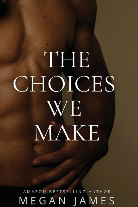 Buch The Choices We Make Megan James