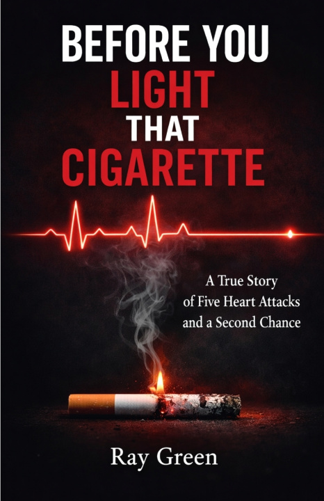 Kniha "Before You Light That Cigarette" Ray F Green