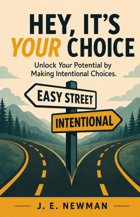 Buch Hey, It's Your Choice J.E. NEWMAN