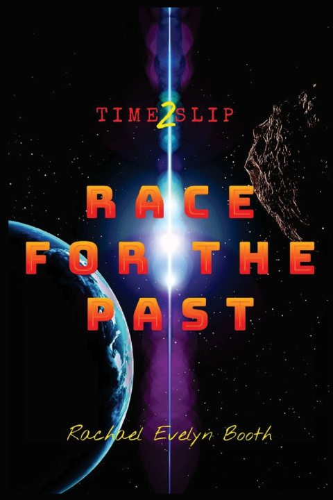 Книга Time Slip 2 Rachael Evelyn Booth