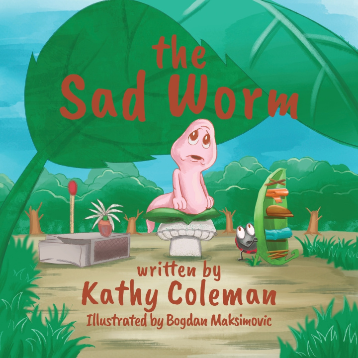 Kniha The Sad Worm Kathy Coleman