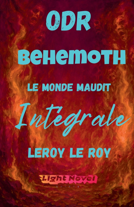 Könyv Béhémoth - Intégrale Leroy Le Roy
