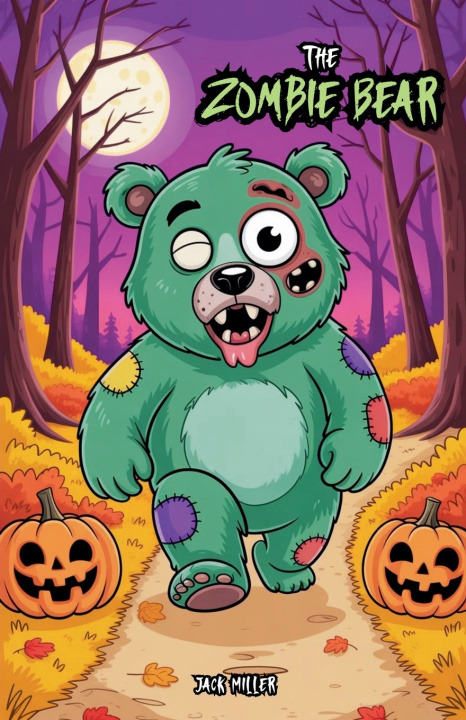Книга The Zombie Bear Jack Miller