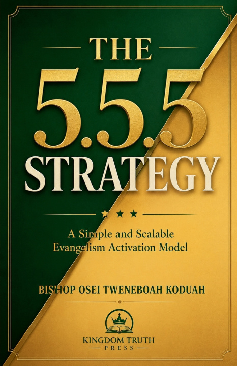 Buch The 5.5.5 Strategy Bishop Osei Tweneboah Koduah