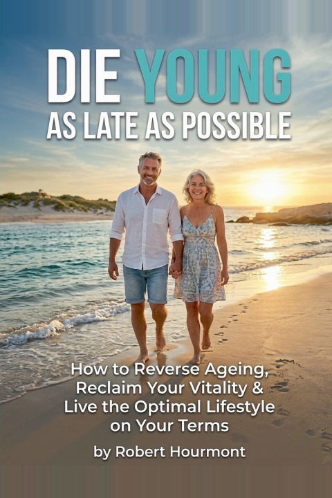 Livro Die Young As Late As Possible Robert Hourmont