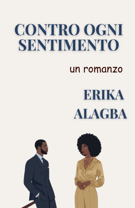 Carte Contro Ogni Sentimento Erika Alagba
