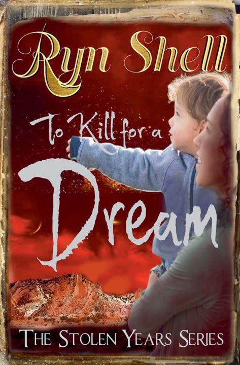 Книга To Kill for a Dream Ryn Shell