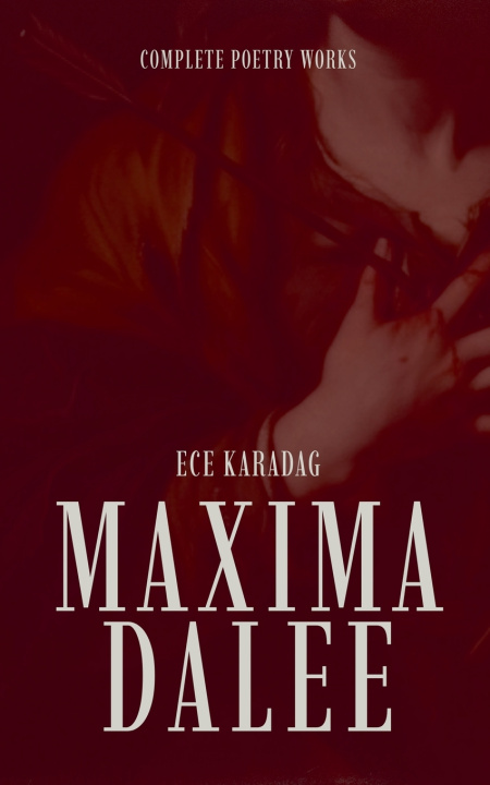 Könyv Maxima Dalee Ece Karadag