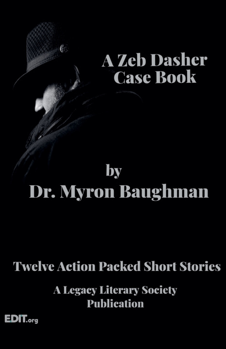 Kniha A Zeb Dasher Case Book Myron Baughman