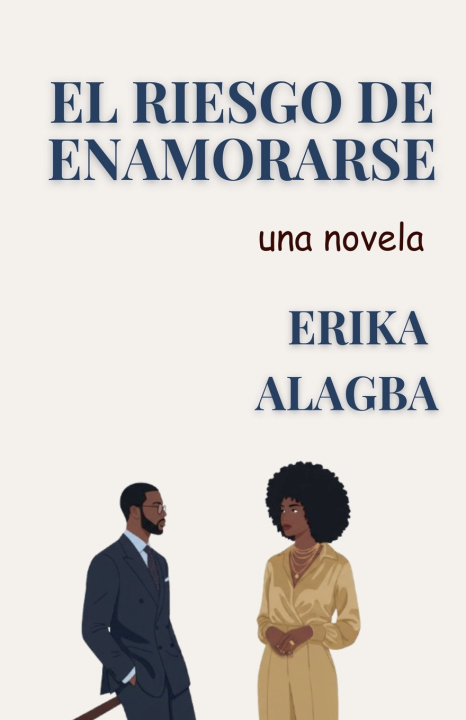 Książka El Riesgo de Enamorarse Erika Alagba