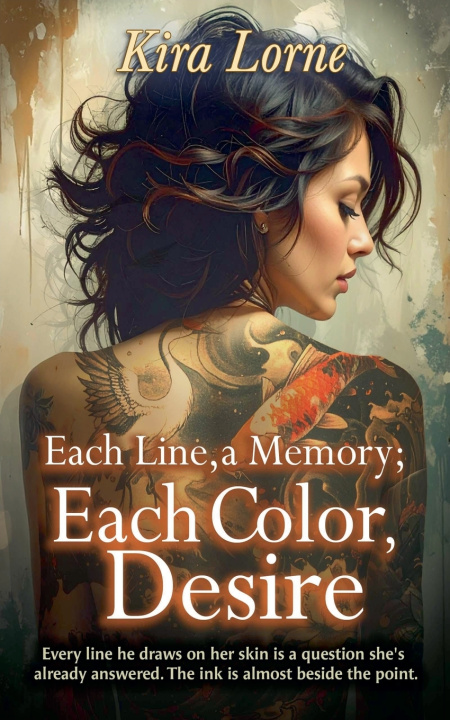 Carte Each Line, a Memory; Each Color, Desire Kira Lorne