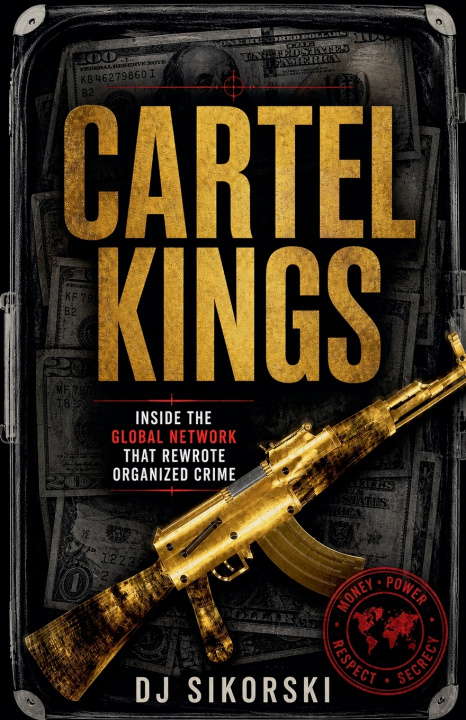 Книга Cartel Kings DJ Sikorski