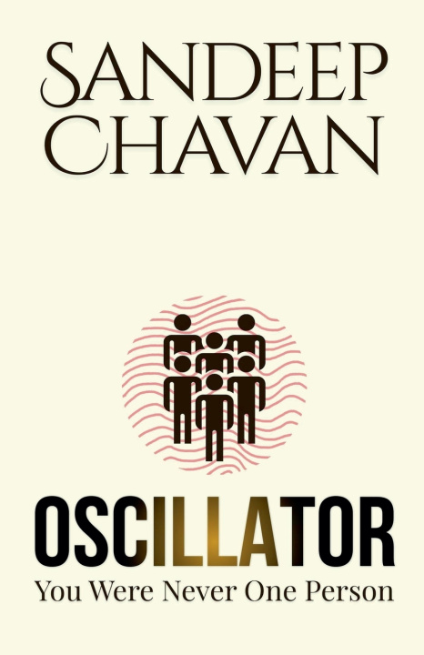 Boek Oscillator - You Were Never One Person Sandeep Chavan