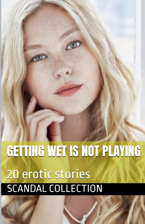Livro Getting Wet Is Not Playing Scandal Collection