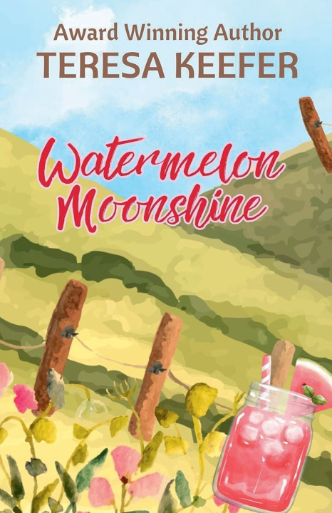 Książka Watermelon Moonshine Teresa Keefer